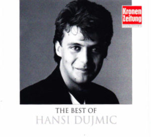 The Best Of Hansi Dujmic